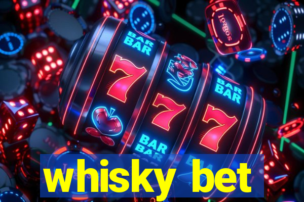 whisky bet