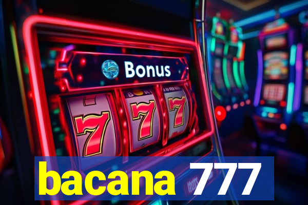 bacana 777