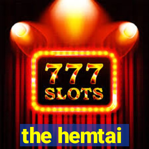 the hemtai