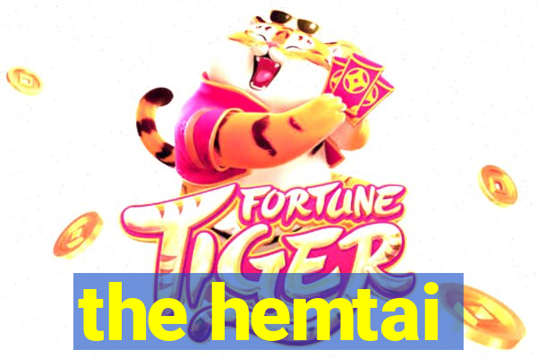 the hemtai