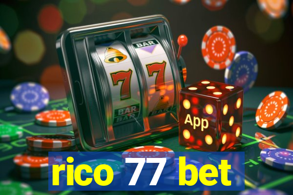 rico 77 bet