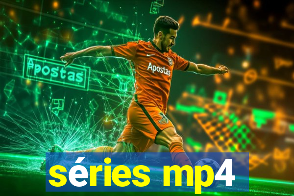 séries mp4
