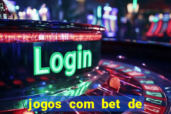 jogos com bet de 1 centavo