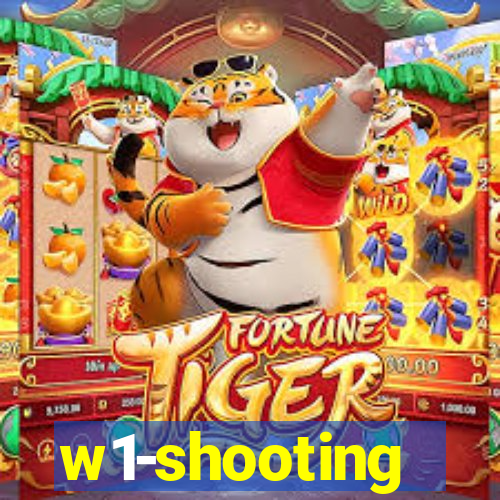 w1-shooting