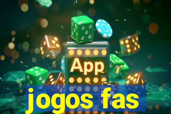 jogos fas
