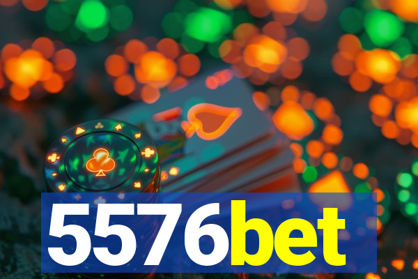 5576bet