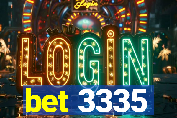 bet 3335