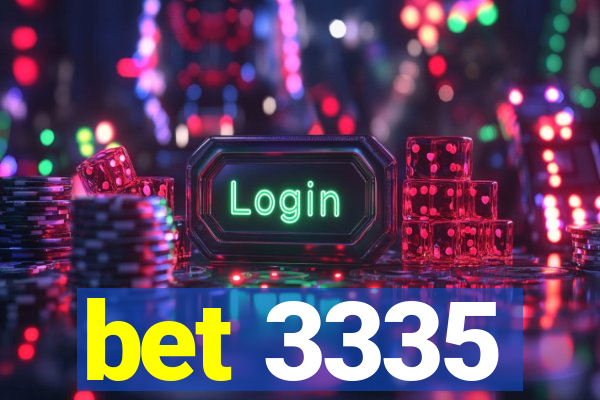 bet 3335