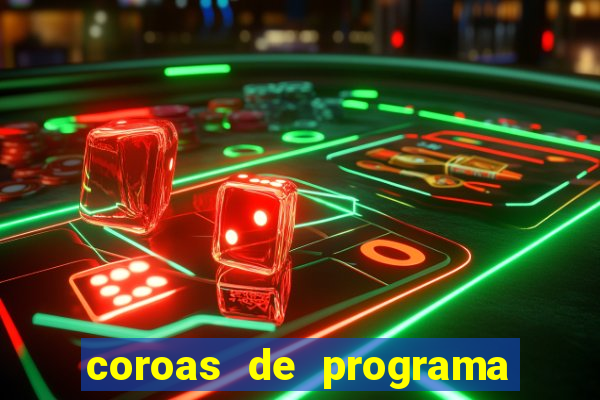 coroas de programa em santos