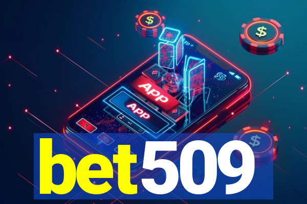 bet509