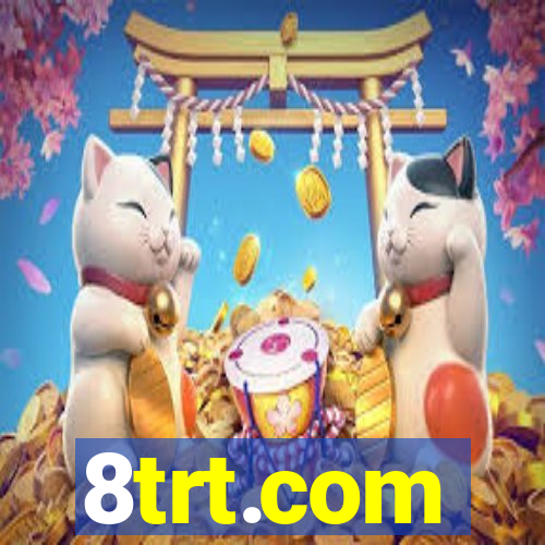 8trt.com