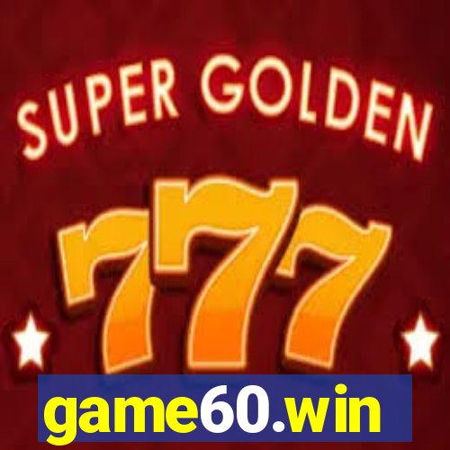 game60.win