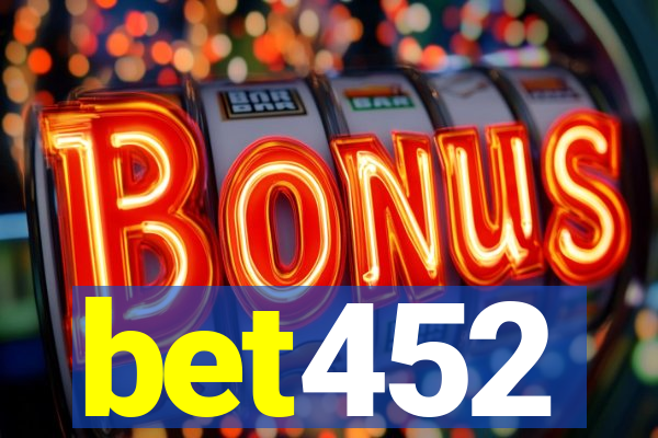 bet452