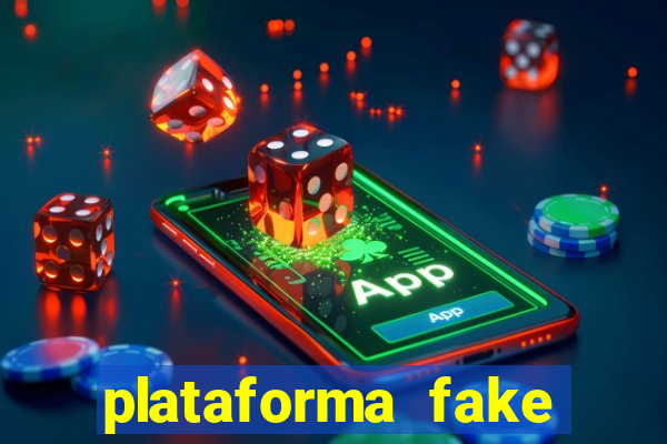 plataforma fake para jogar