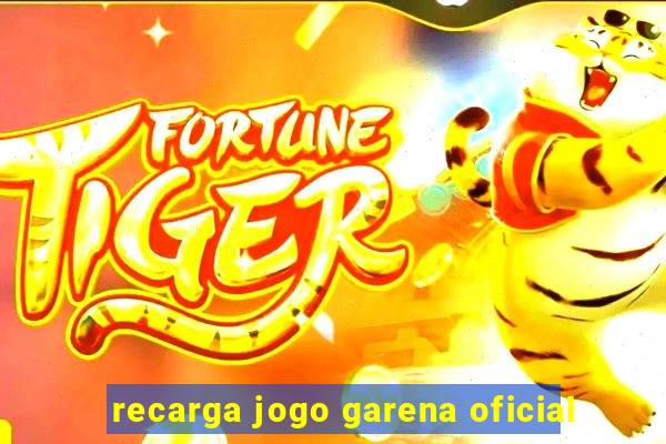 recarga jogo garena oficial