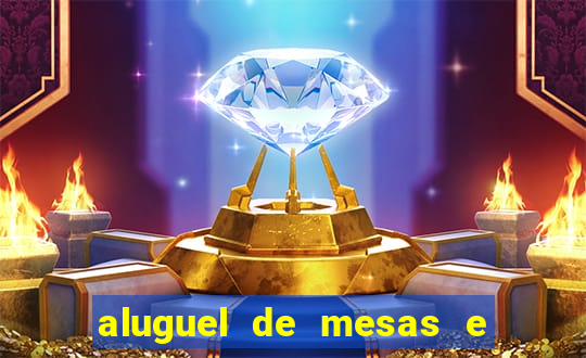 aluguel de mesas e cadeiras benfica juiz de fora