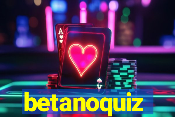 betanoquiz