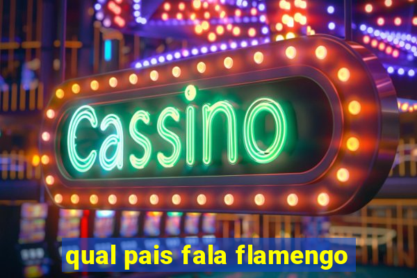 qual pais fala flamengo