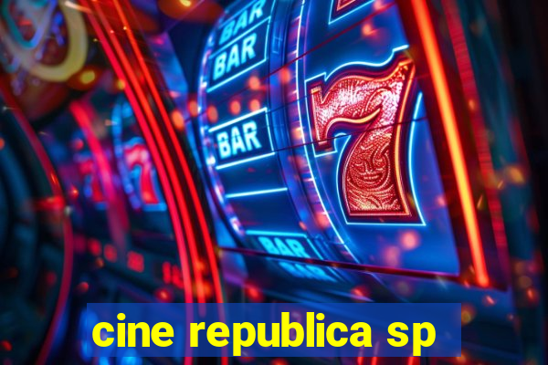 cine republica sp