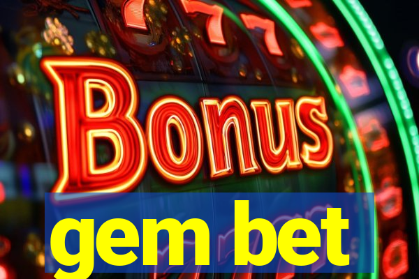 gem bet