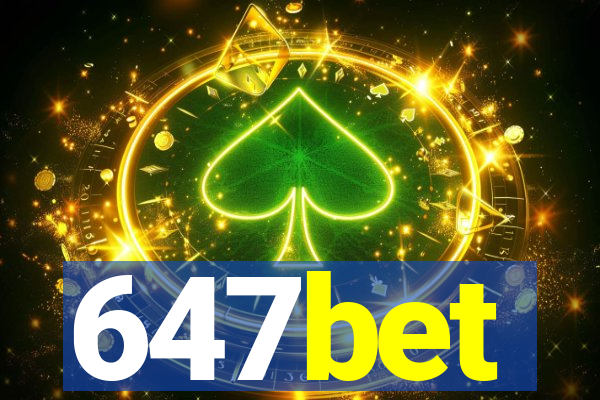 647bet