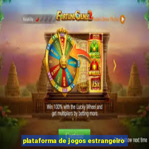 plataforma de jogos estrangeiro