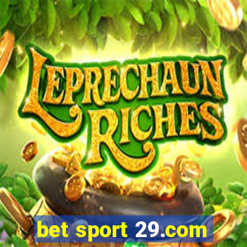 bet sport 29.com