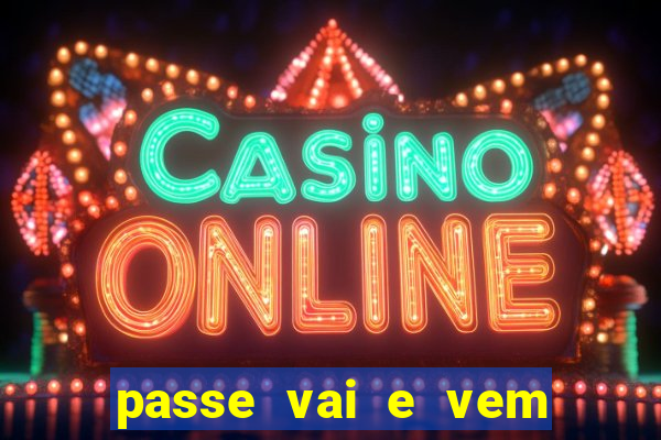 passe vai e vem jogo do bicho
