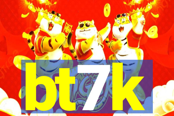 bt7k