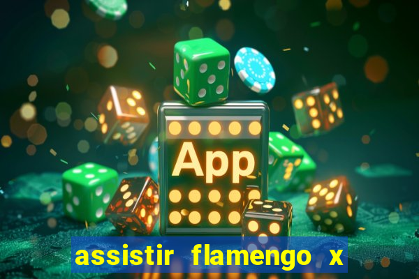 assistir flamengo x corinthians multi canais