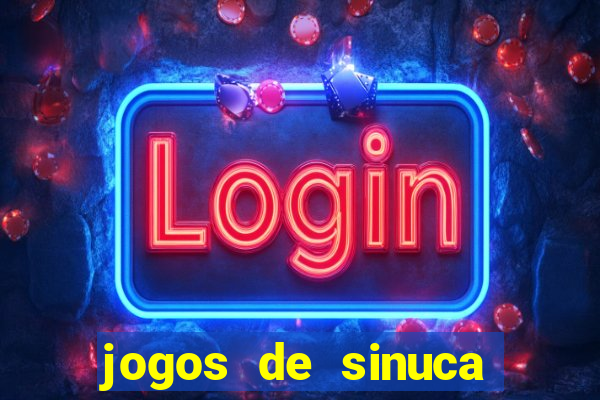 jogos de sinuca valendo dinheiro