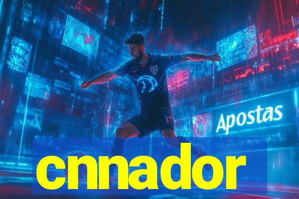 cnnador
