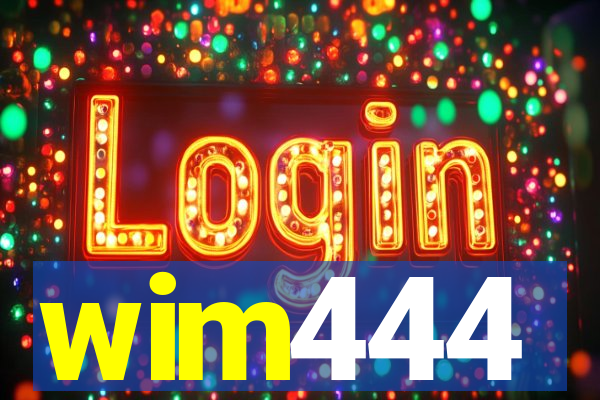 wim444