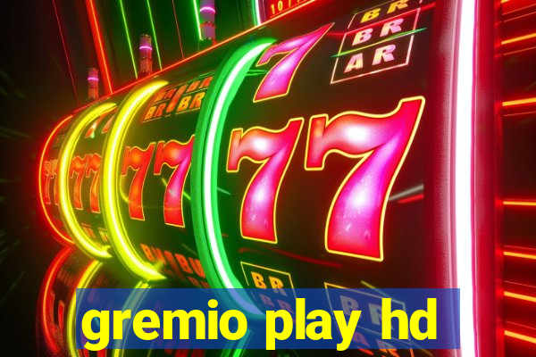 gremio play hd