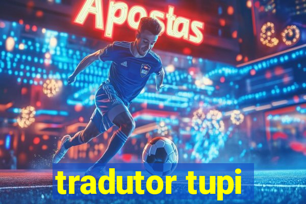tradutor tupi