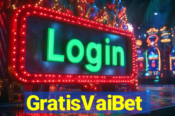 GratisVaiBet