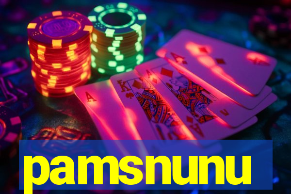 pamsnunu