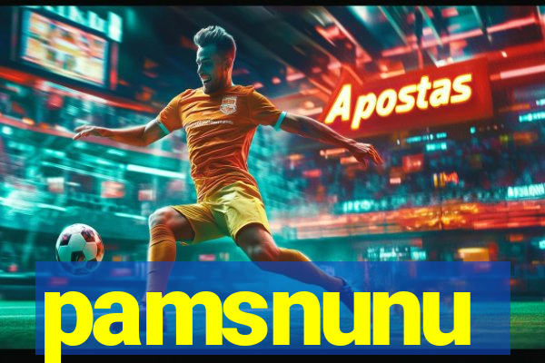 pamsnunu