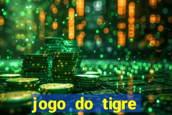 jogo do tigre minimo 1 real