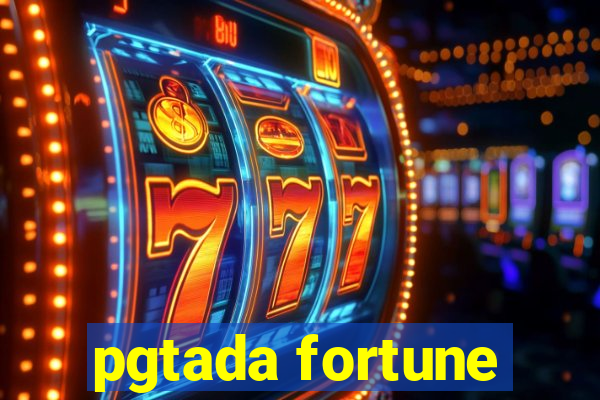 pgtada fortune