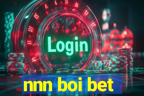 nnn boi bet