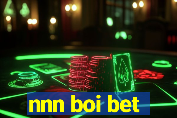 nnn boi bet
