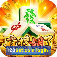 120bet.com login