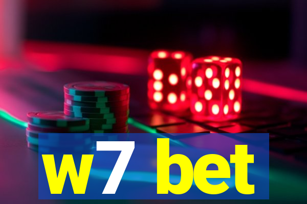 w7 bet