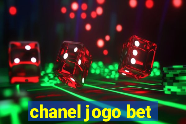 chanel jogo bet