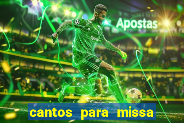 cantos para missa de santa terezinha