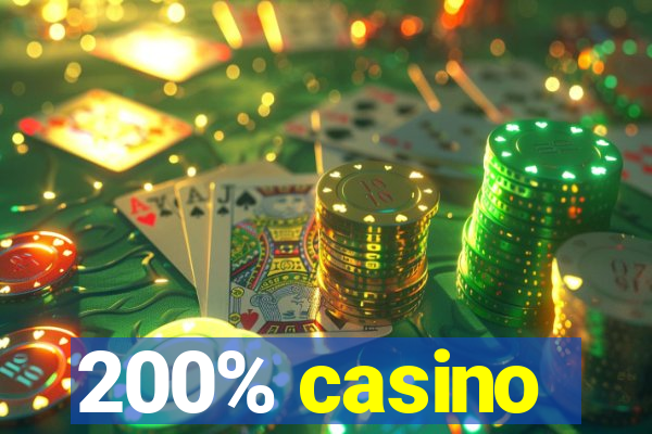 200% casino