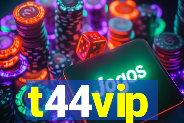 t44vip