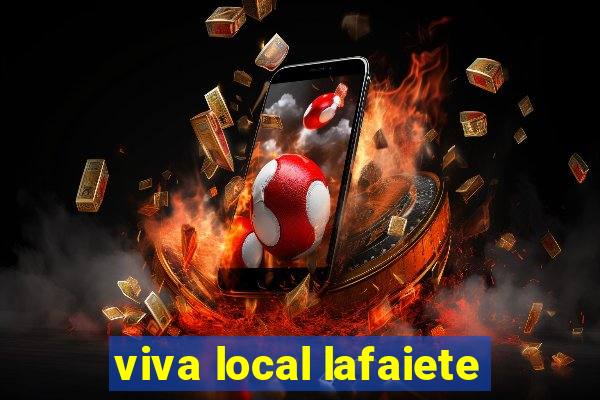 viva local lafaiete
