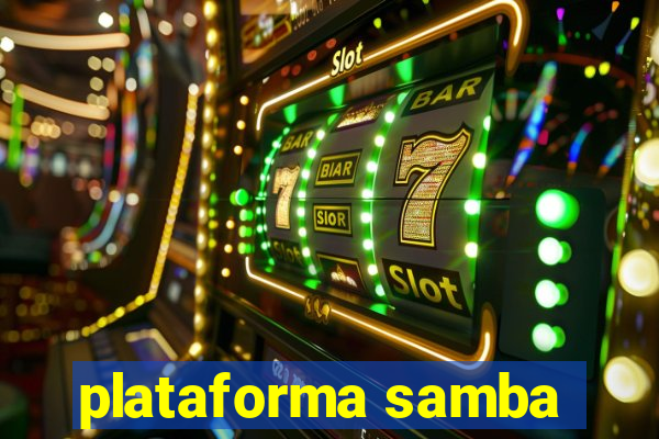 plataforma samba